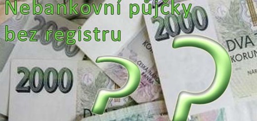 Nebankovní půjčky bez registru