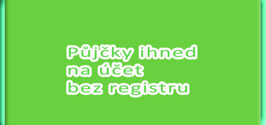 Půjčky ihned na účet bez registru